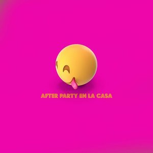 Изображение для 'After Party en la Casa'