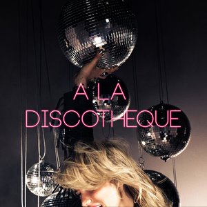 Image for 'A La Discotheque'