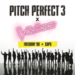 Image for 'Freedom! '90 x Cups (From "Pitch Perfect 3" Soundtrack)'