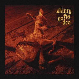 'Skinty Fia Go Deo'の画像