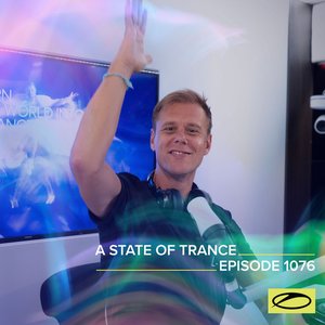 Image for 'ASOT 1076 - A State Of Trance Episode 1076'