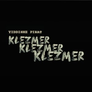 Image for 'Klezmer Klezmer Klezmer'
