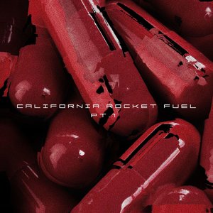 Image for 'california rocket fuel: pt. 1'