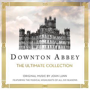 Image pour 'Downton Abbey - The Ultimate Collection (Music From The Original TV Series)'