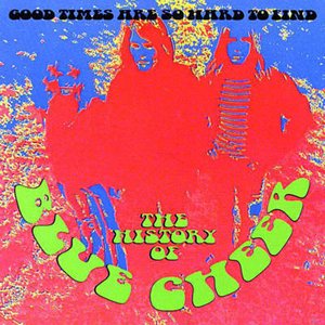 Image for 'The History of Blue Cheer: Good Times are So Hard to Find'