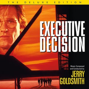 Image for 'Executive Decision (Original Motion Picture Soundtrack / Deluxe Edition)'