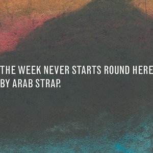 'The Week Never Starts Round Here (Deluxe Version)' için resim