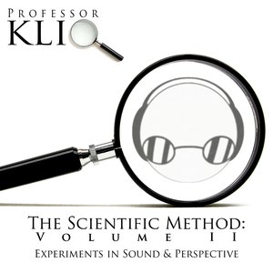 Image for 'The Scientific Method, Volume II: Experiments in Sound & Perspective'