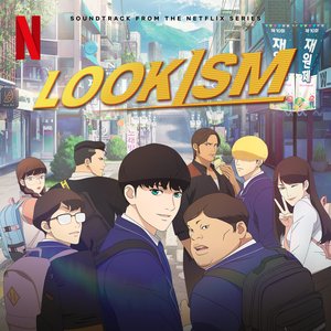 Image for 'LOOKISM (Original Soundtrack from the Netflix Series)'