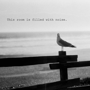 Imagem de 'This Room Is Filled With Noise'