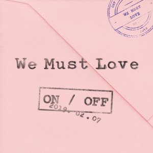 “WE MUST LOVE”的封面