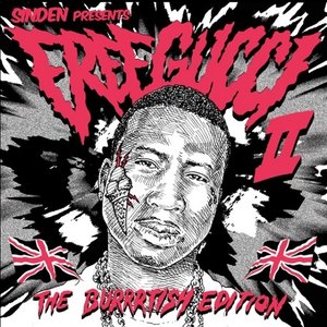 Immagine per 'Sinden Presents: Free Gucci II: The Burrrtish Edition'