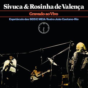 Image for 'Sivuca e Rosinha De Valença'