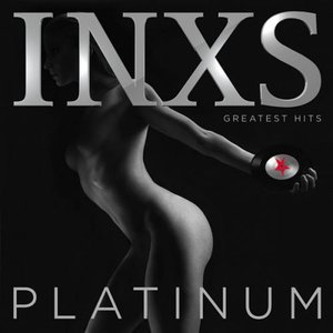 Image for 'INXS: Platinum Greatest Hits'