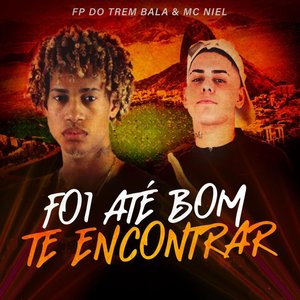 Zdjęcia dla 'Foi Até Bom Te Encontrar'