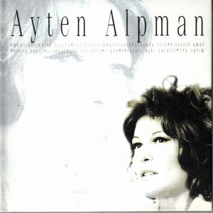“Ayten Alpman Klasikleri (Türk Pop Tarihi)”的封面