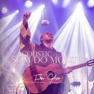 'Acoustic Som do Monte (Ao Vivo)'の画像