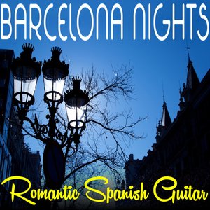 Image for 'Barcelona Nights: Romantic Spanish Guitar'