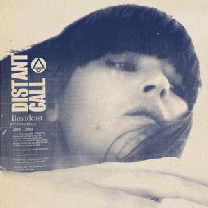 “Distant Call - Collected Demos 2000 - 2006”的封面