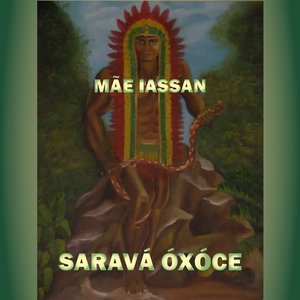 Image for 'Saravá Óxóce'