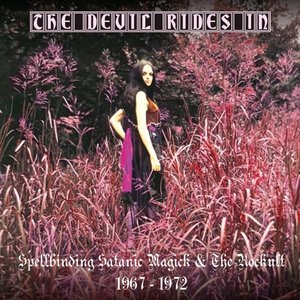 Image for 'The Devil Rides In (Spellbinding Satanic Magick & The Rockult 1966-1974)'