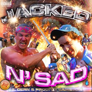Image for 'JACKED N' SAD'