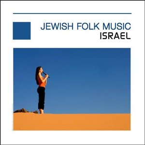Image for 'Jewish Folk Music - Flute Of Israel'