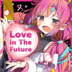 Image for 'Love in the Future'