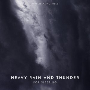 “Heavy Rain and Thunder for Sleeping”的封面