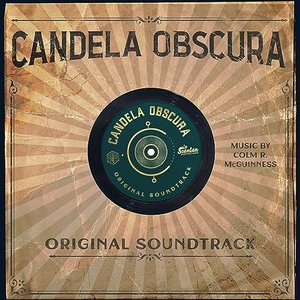 “Candela Obscura (Official Show Soundtrack)”的封面