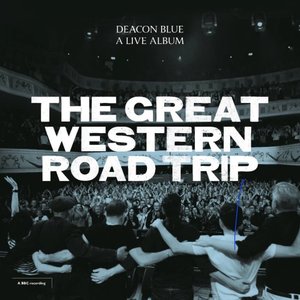 Image for 'The Great Western Road Trip: A Live Album'