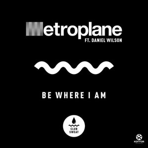 Image for 'Be Where I Am'