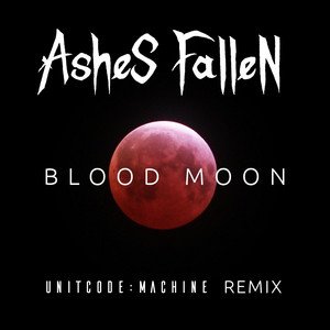 Image for 'Blood Moon (Unitcode:Machine Remix)'