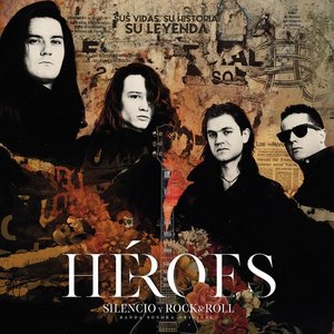 “Héroes: Silencio y Rock & Roll”的封面