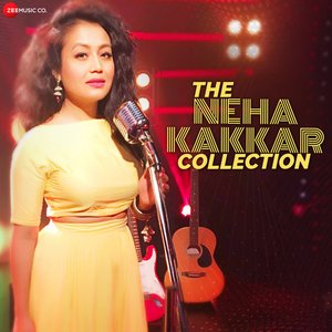 Image for 'The Neha Kakkar Collection'