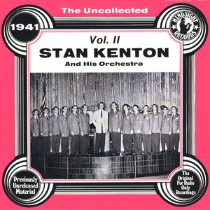 Bild für 'Stan Kenton & His Orchestra Vol 2 (1941)'