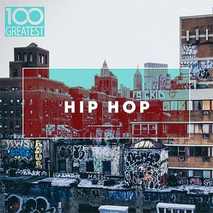 Image for '100 Greatest Hip-Hop'