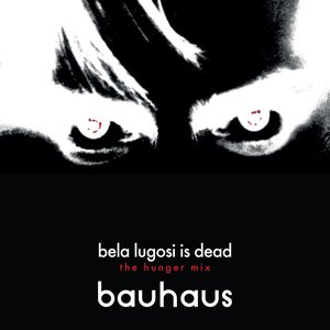 Imagem de 'Bela Lugosi's Dead (The Hunger Mix)'