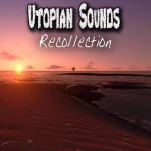 Imagen de 'Utopian Sounds Recollection: Peaceful, Relaxing Instrumental Music'