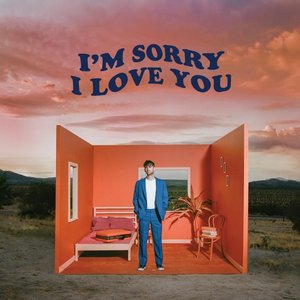 Image for 'I'm Sorry I Love You - EP'