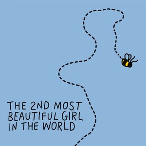 Image for 'The 2nd Most Beautiful Girl In The World'