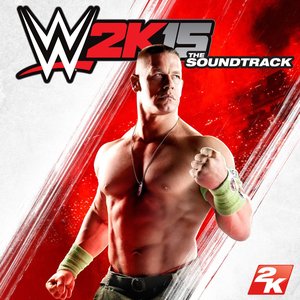 Bild für 'WWE 2K15: The Soundtrack'