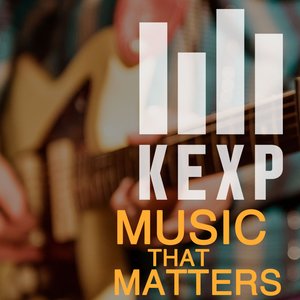 “KEXP Presents Music That Matters”的封面