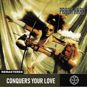 Immagine per 'Conquers Your Love (Remastered)'