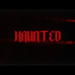 'Haunted'の画像