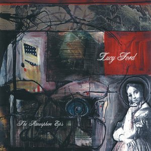“Lucy Ford: The Atmosphere EP's”的封面