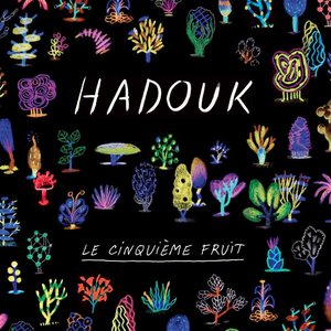 'Le cinquième fruit' için resim