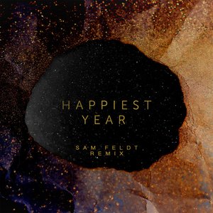 Image for 'Happiest Year (Sam Feldt Remix)'