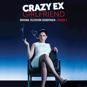 Image for 'Crazy Ex-Girlfriend: Season 3 (Original Television Soundtrack)'