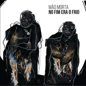 Image for 'No Fim Era o Frio'